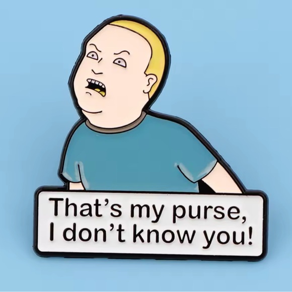 Accessories - King of The Hill, Bobby Hill, That’s My Purse I Don’t Know You!